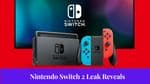 Nintendo Switch 2 Leak Reveals Impressive System Specs