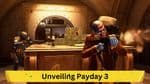 Unveiling Payday 3: A Detailed Look at the Upcoming DLCs and Features