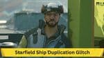 Exploiting the Starfield Ship Duplication Glitch in Patch 1.7.33: A Step-by-Step Guide