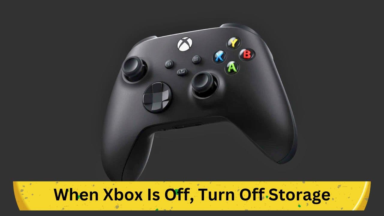 Understanding the “When Xbox Is Off, Turn Off Storage” Feature: A Detailed Guide