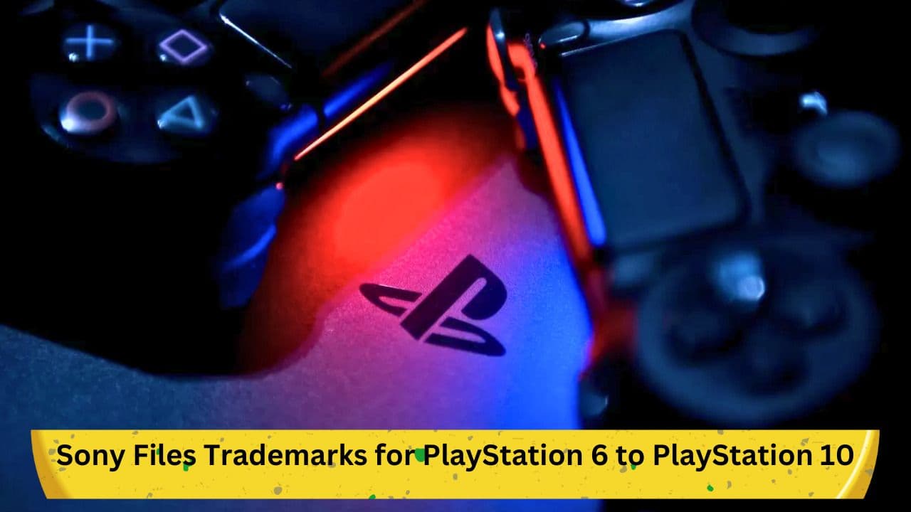 Sony Files Trademarks for PlayStation 6 to PlayStation 10