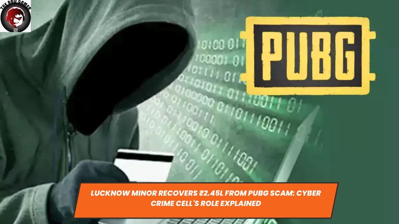 Lucknow Minor Recovers ₹2.45L from PUBG Scam: Cyber Crime Cell's Role Explained