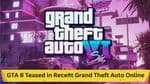 GTA 6 Teased in Recent Grand Theft Auto Online Update