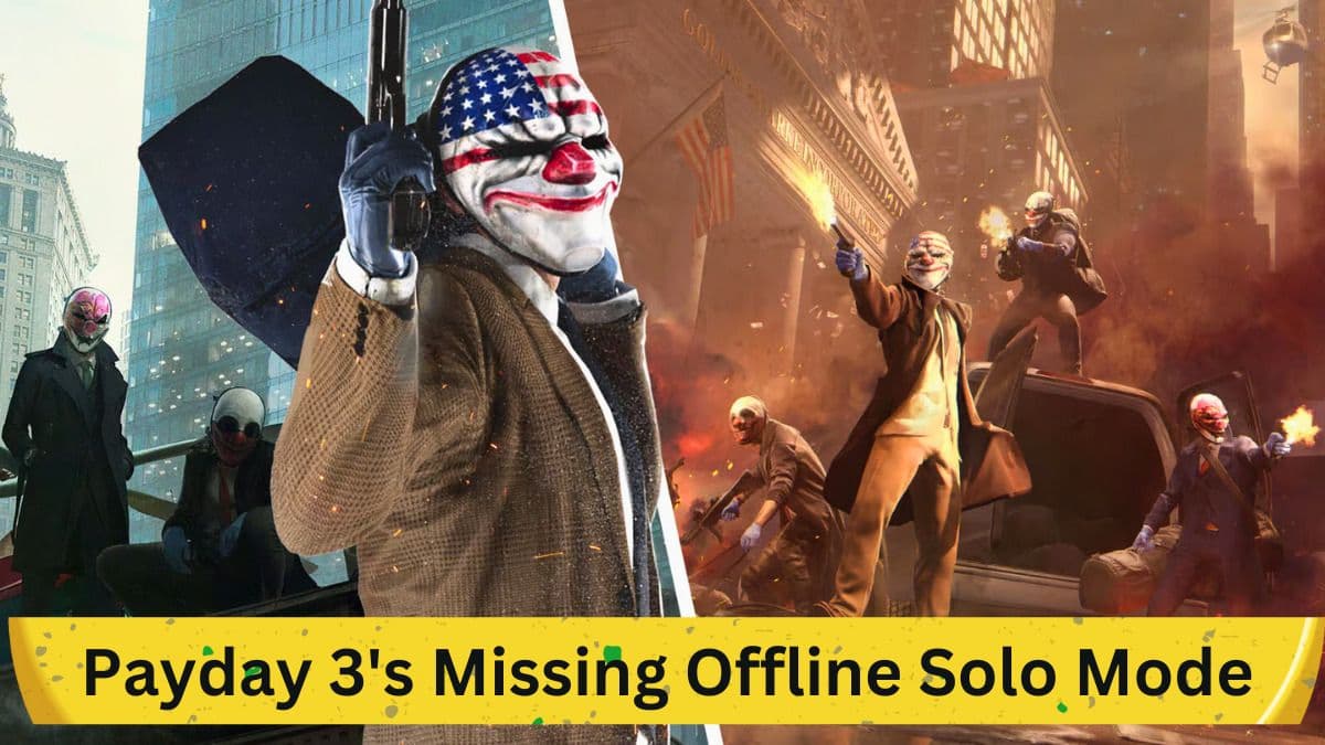 Payday 3's Missing Offline Solo Mode: Discovery, Fan Reaction, and Speculation