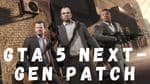 GTA 5 Next-gen Patch Adds A Host Of Highly Requested Improvements