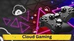 Cloud Gaming: The Future of Gaming Industry