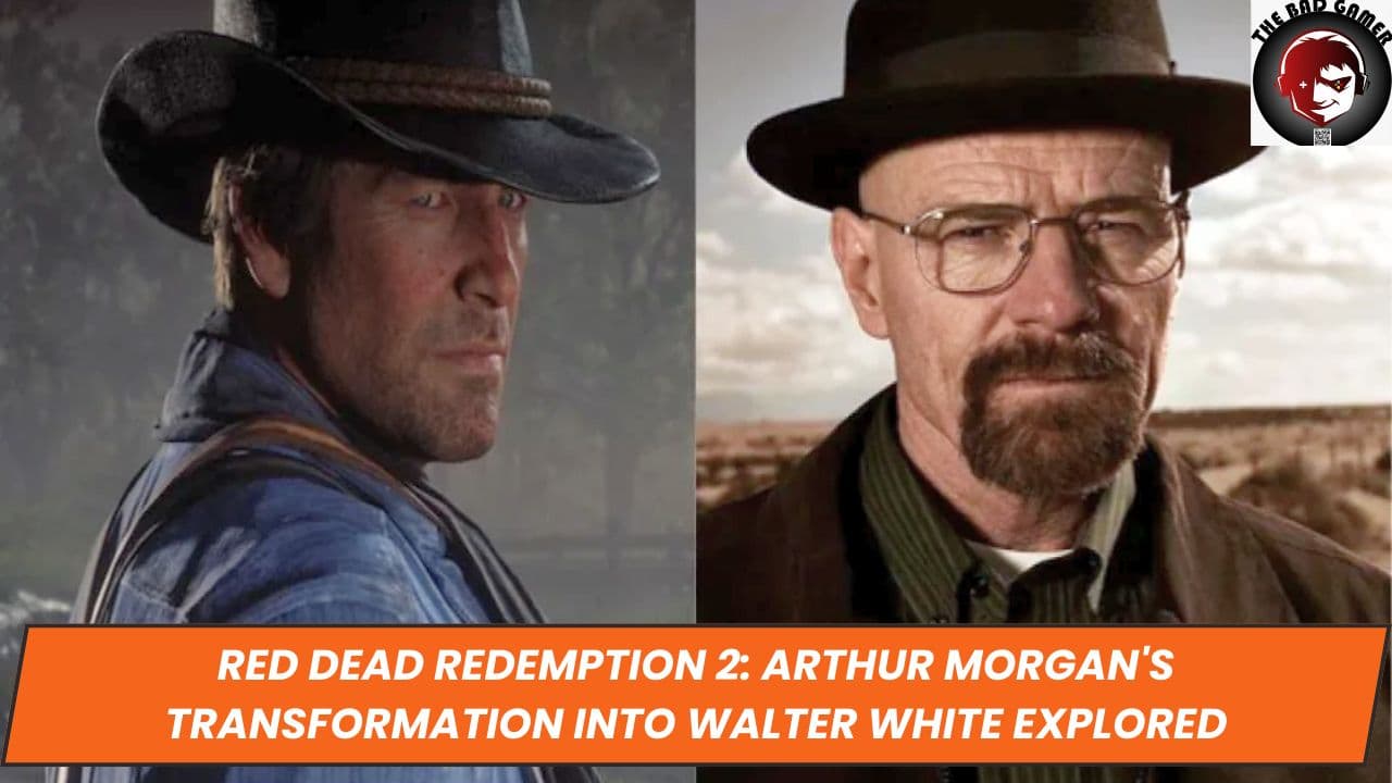 Red Dead Redemption 2: Arthur Morgan's Transformation into Walter White Explored