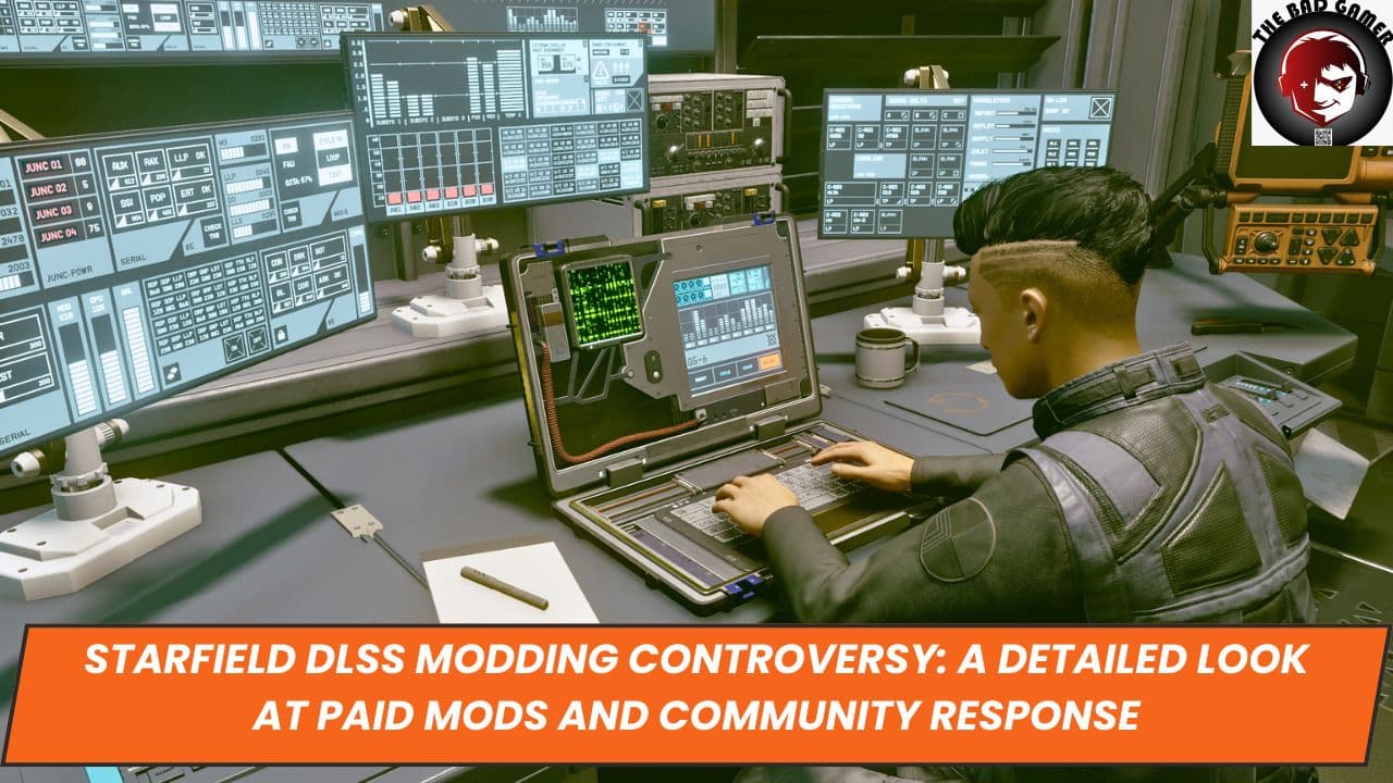 Starfield DLSS Modding Controversy: A Detailed Look at Paid Mods and Community Response