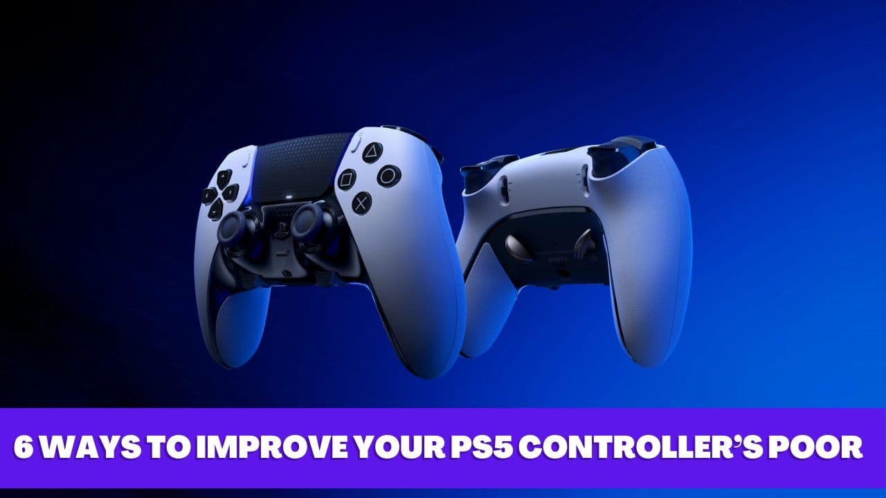 6 Ways To Improve Your PS5 Controller's Poor Performance