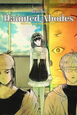 Itachi: Haunted Abodes - Wandering Through 2000s Tokyo Culture