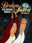 Broken Sword: The Smoking Mirror - Reforged