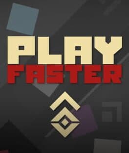 Play Faster