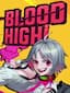 Blood High!
