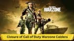 Closure of Call of Duty Warzone Caldera: Impact and Future Prospects