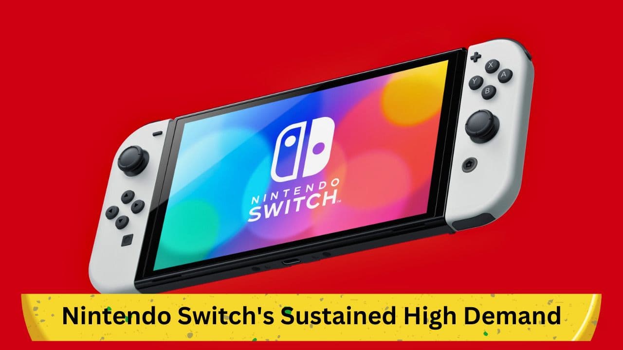 Nintendo Switch's Sustained High Demand: Insights from Doug Bowser