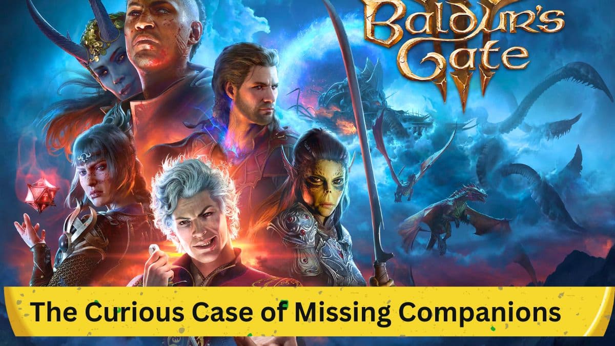 The Curious Case of Missing Companions in Baldur's Gate 3: An In-depth Analysis