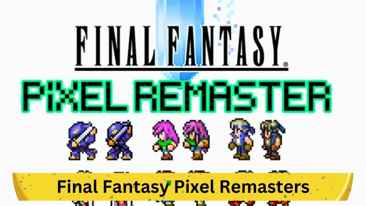 Final Fantasy Pixel Remasters Set for Console Release