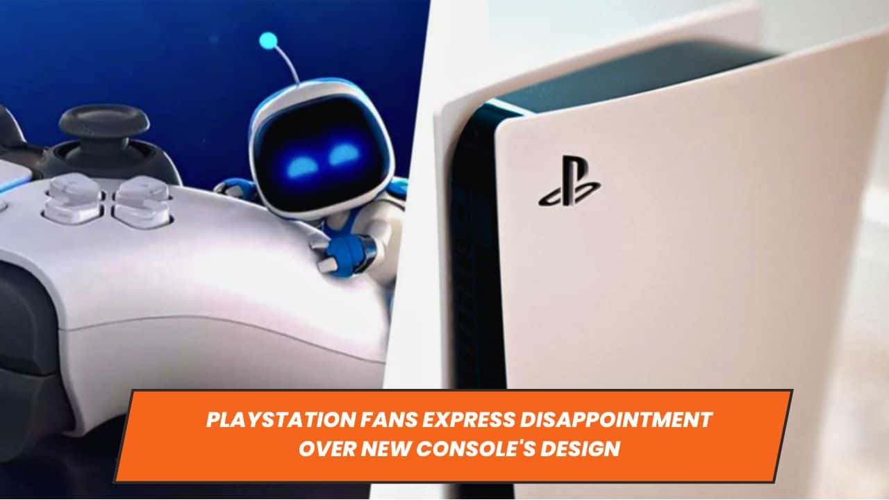 PlayStation Fans Express Disappointment Over New Console's Design