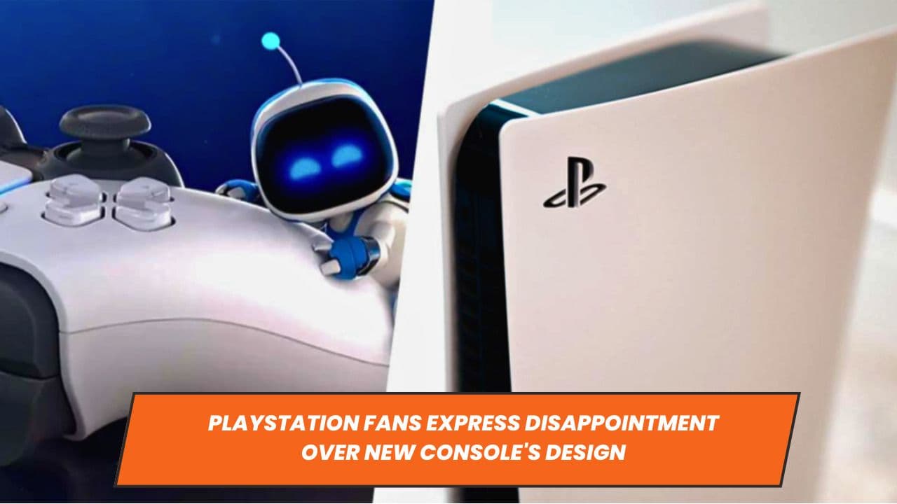 PlayStation Fans Express Disappointment Over New Console's Design