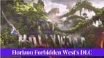 Horizon Forbidden West's DLC Introduces a Battle Unavailable on PS4