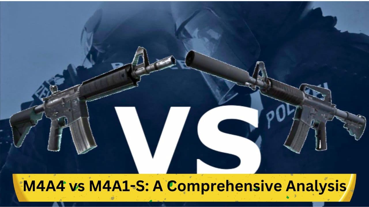 Counter-Strike: Global Offensive (CS:GO) - M4A4 vs M4A1-S: A Comprehensive Analysis