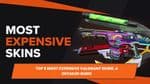 Top 5 Most Expensive Valorant Skins: A Detailed Guide