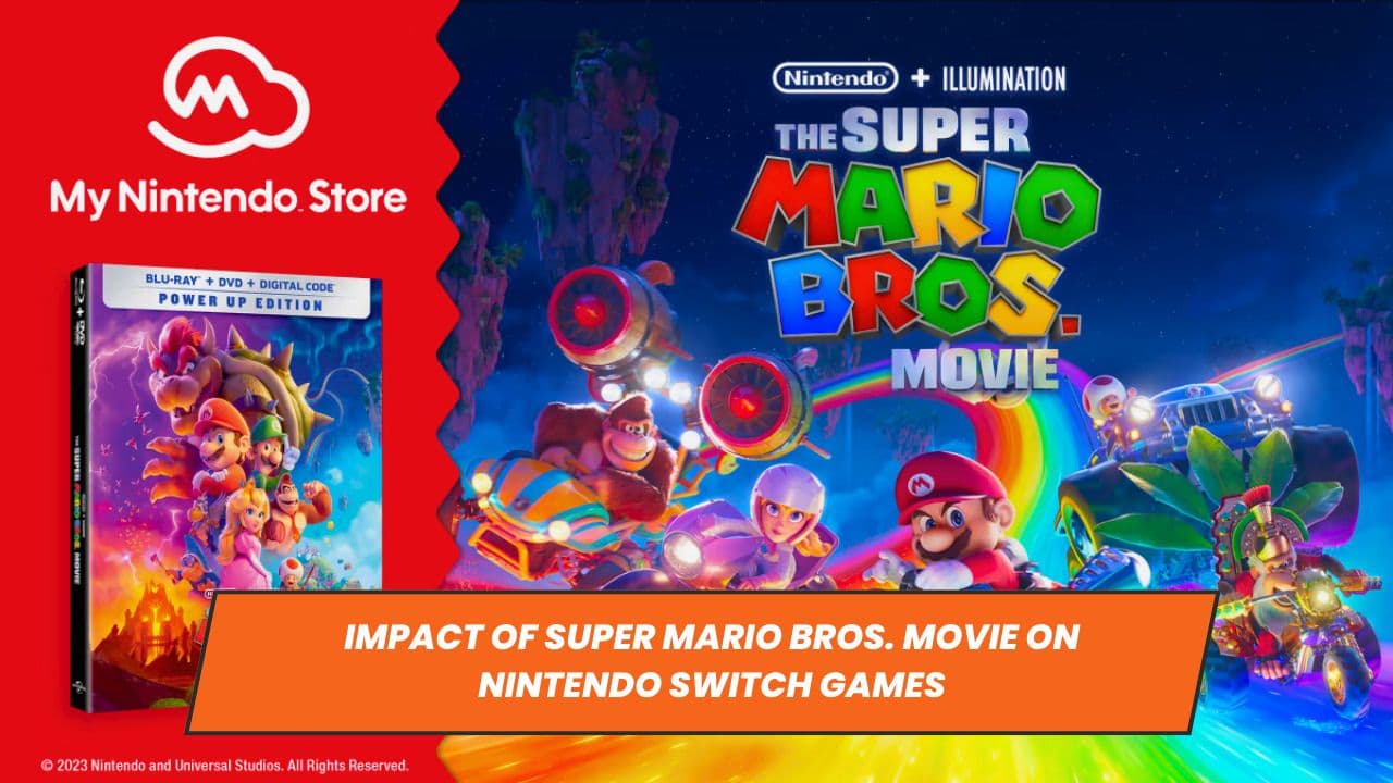 Impact of Super Mario Bros. Movie on Nintendo Switch Games