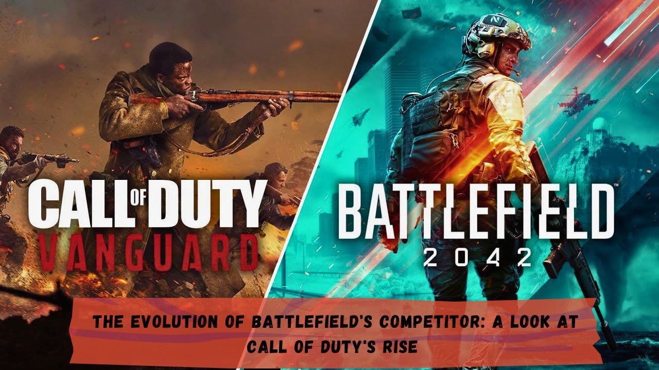 The Evolution of Battlefield's Competitor: A Look at Call of Duty's Rise