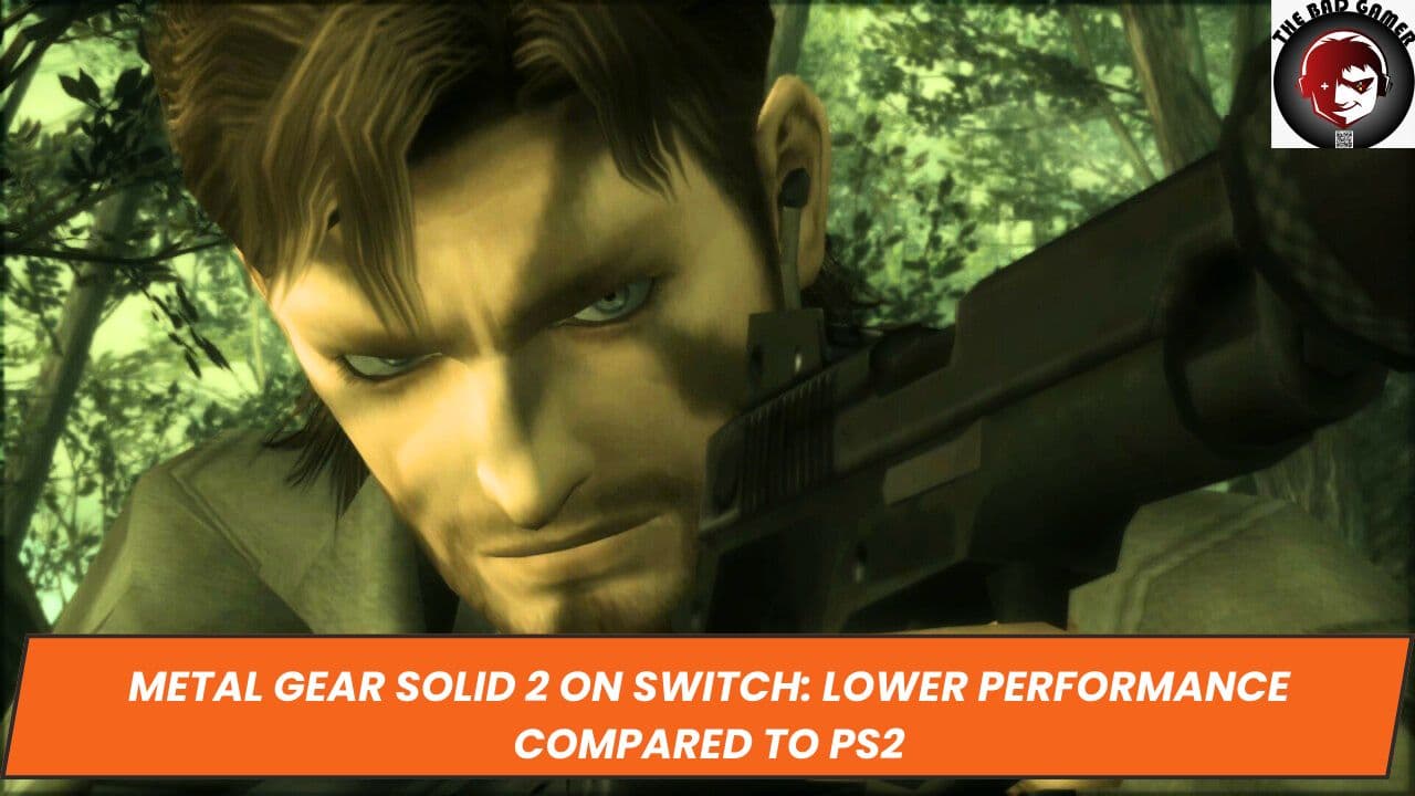 Metal Gear Solid 2 on Switch: Lower Performance Compared to PS2