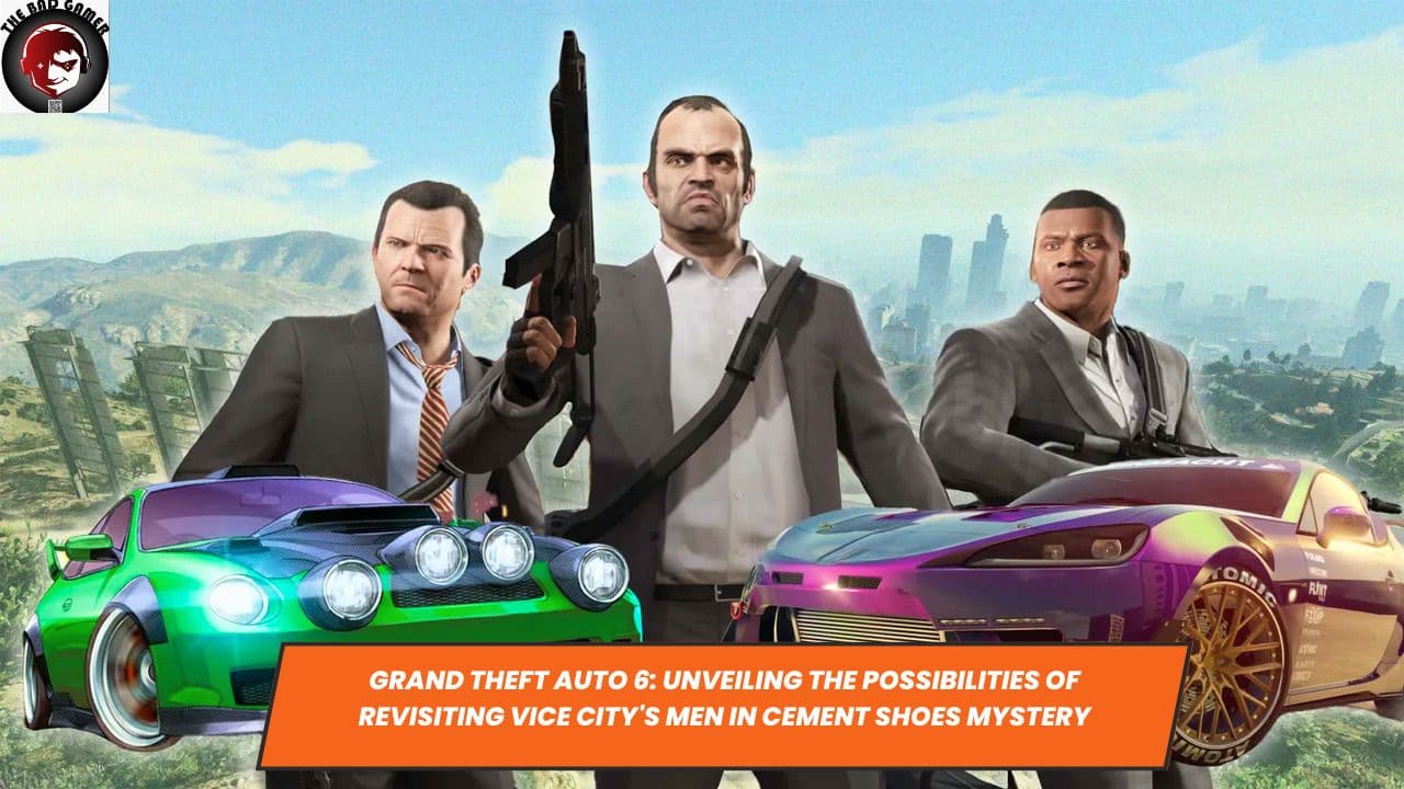 Grand Theft Auto 6: Unveiling the Possibilities of Revisiting Vice City's Men in Cement Shoes Mystery