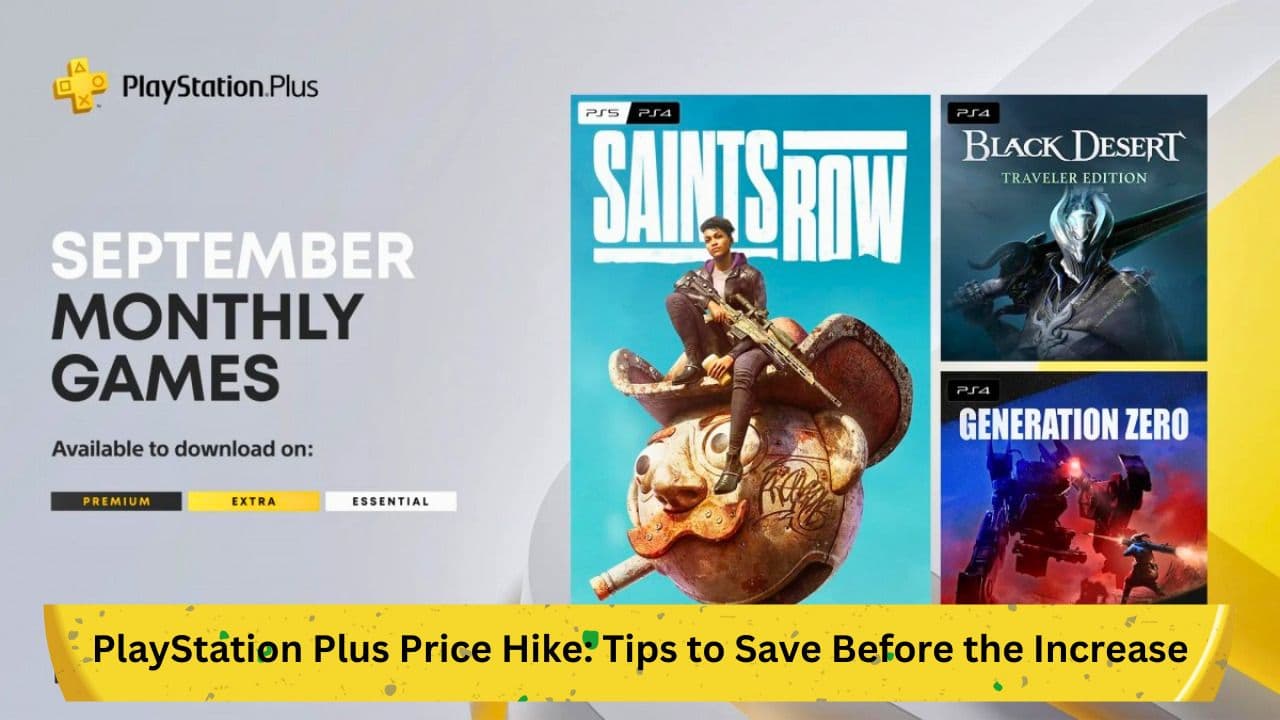 PlayStation Plus Price Hike: Tips to Save Before the Increase
