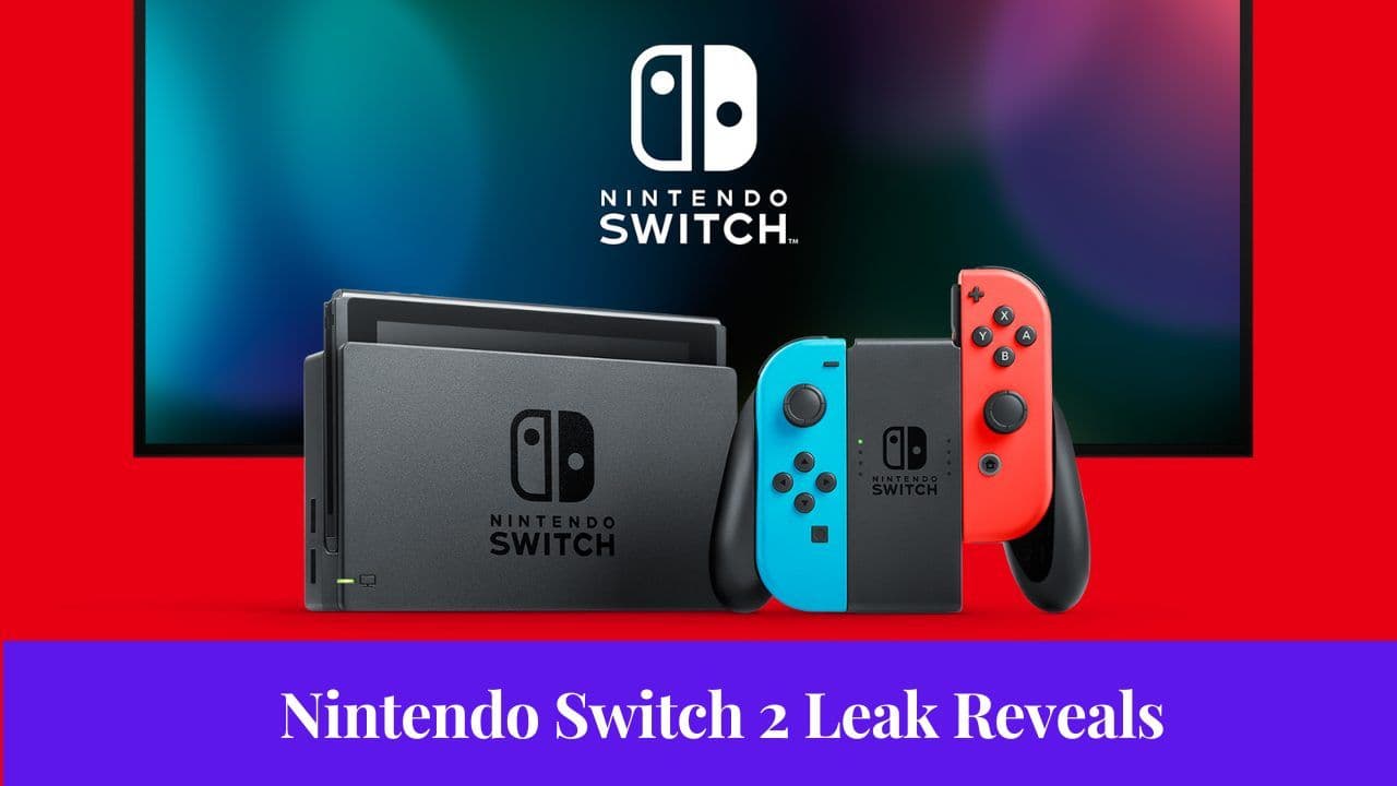 Nintendo Switch 2 Leak Reveals Impressive System Specs