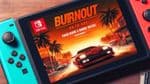 Fake Burnout Game Surfaces on Nintendo Switch: A Knockoff Alert