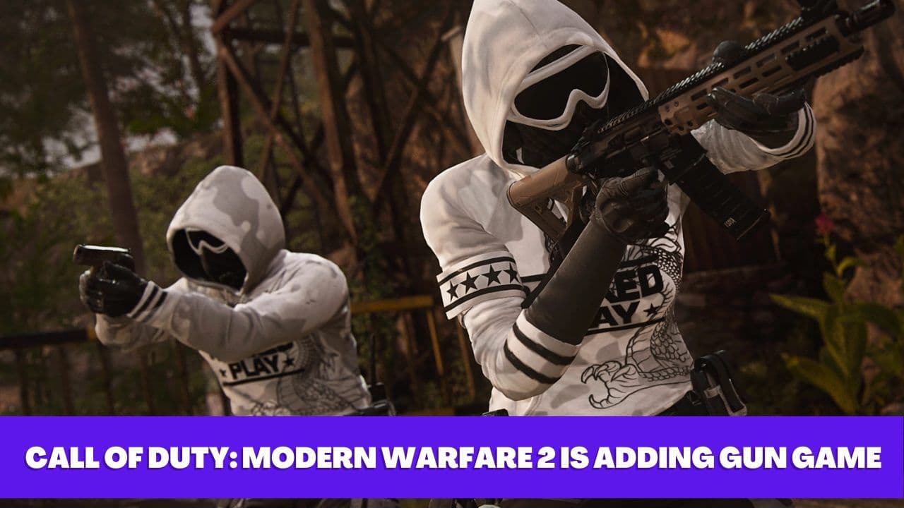 Call of Duty: Modern Warfare 2 Gets Even More Exciting with the Addition of Gun Game in Season 2