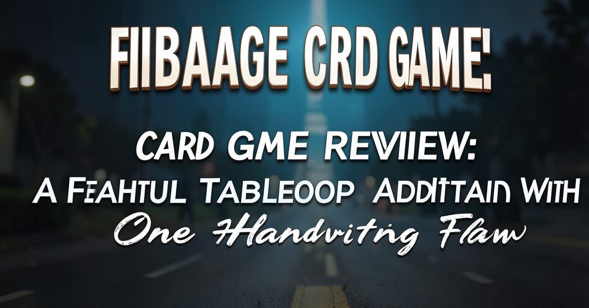 Fibbage Card Game Review: A Faithful Tabletop Adaptation With One Handwriting Flaw