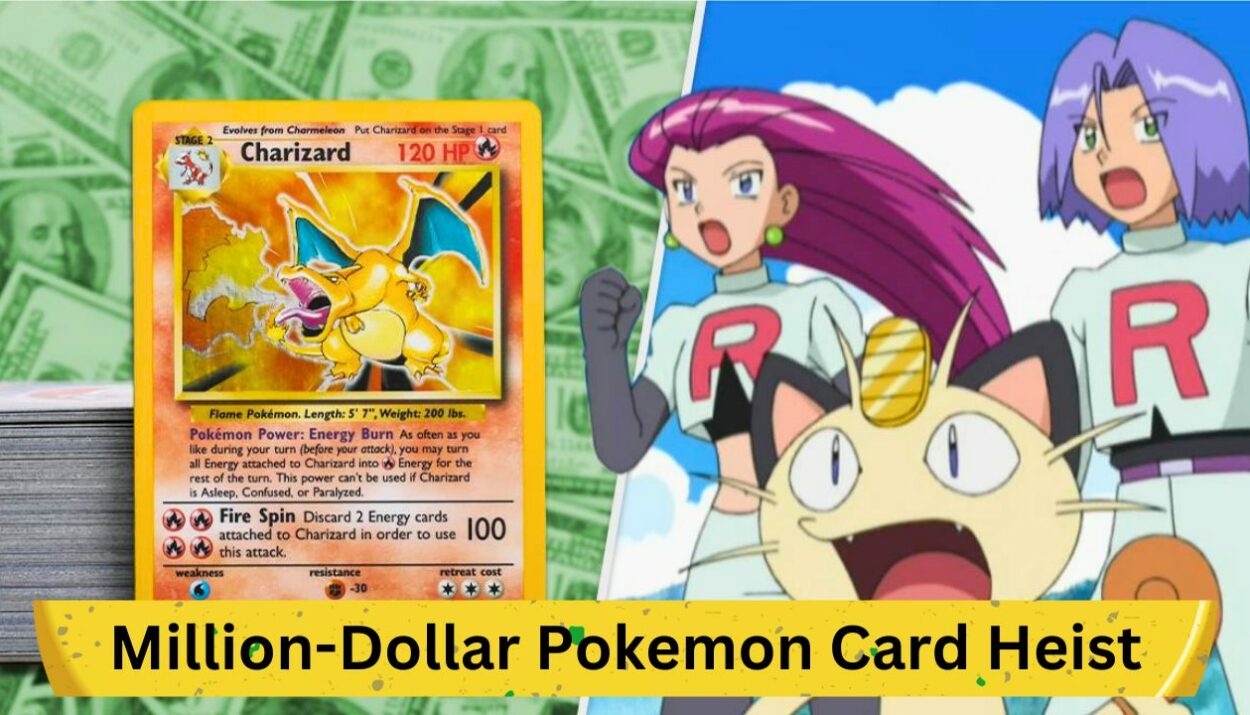 Million-Dollar Pokemon Card Heist
