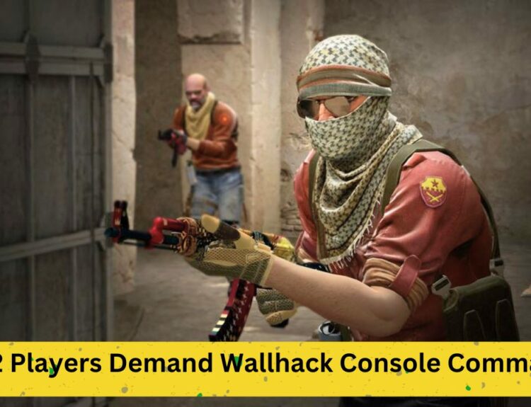 CS2 Players Demand Wallhack Console Command