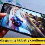 The mobile gaming industry continues to grow