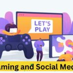 Gaming and Social Media