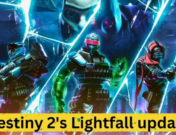 Destiny 2's Lightfall update