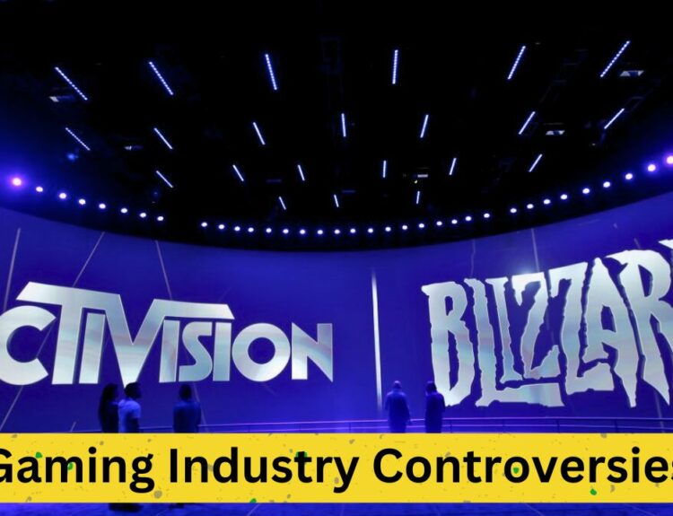 Gaming Industry Controversies