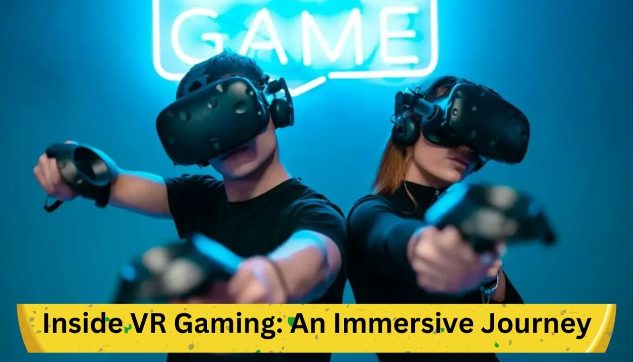 Journey through VR Gaming Worlds