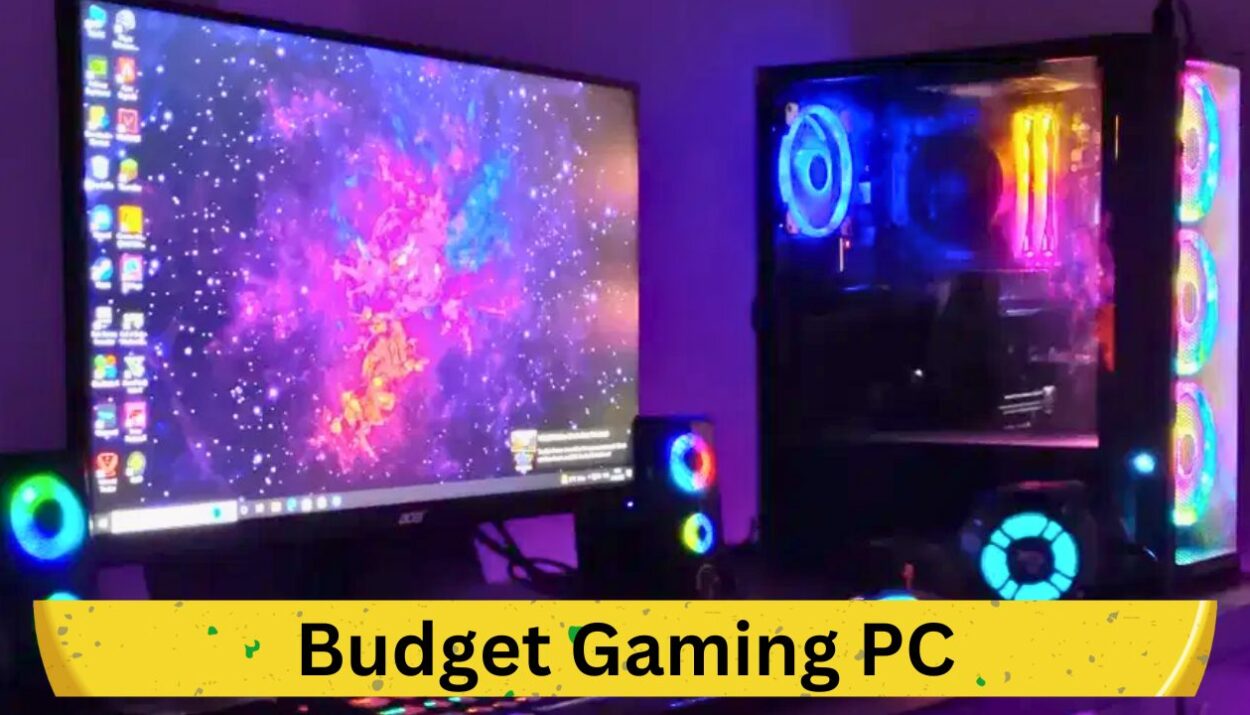 Building a Budget Gaming PC