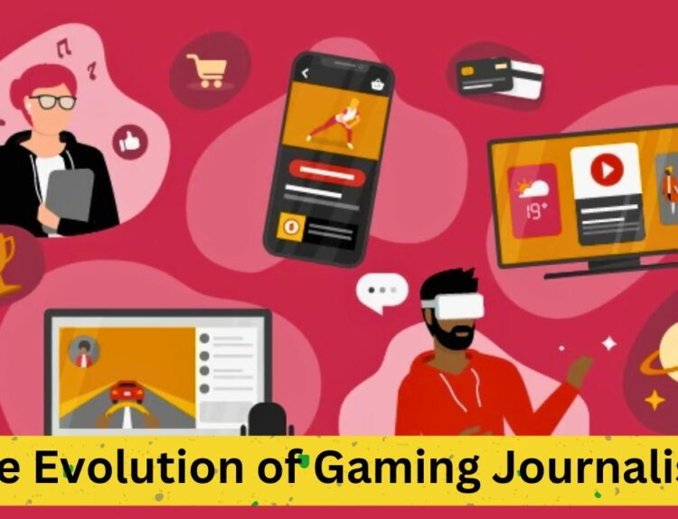The Evolution of Gaming Journalism