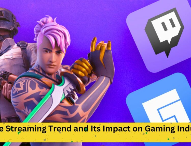 Exploring the Trend of Game Streaming on Twitch and YouTube