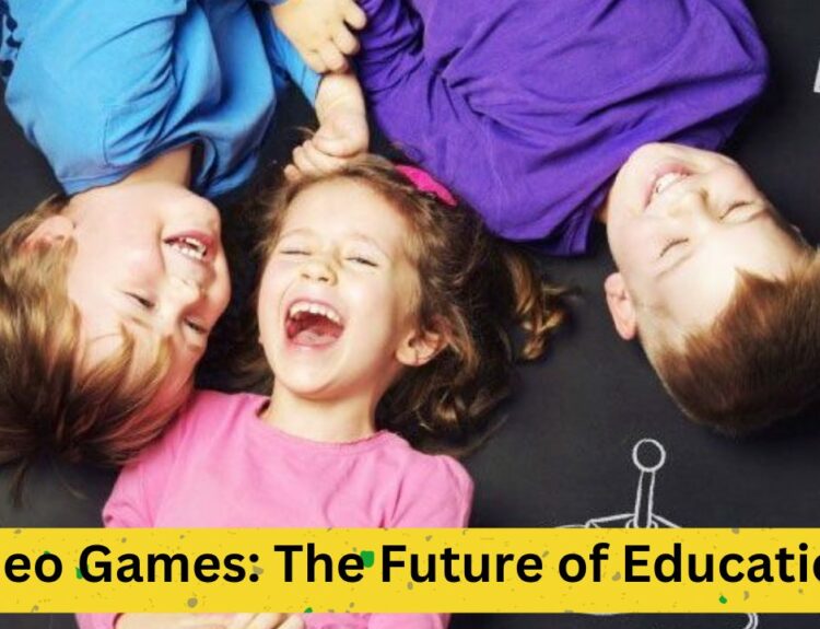 Video Games: The Future of Education?