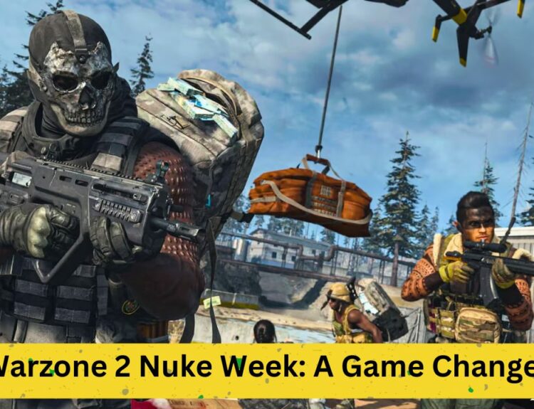 Warzone 2's Nuke Week: A Game Changer