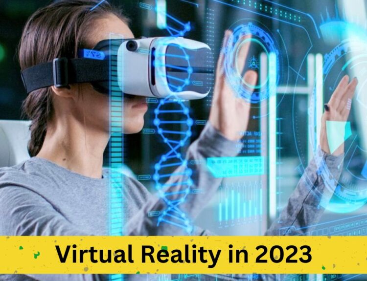 Virtual Reality in 2023: Gaming's Brave New World