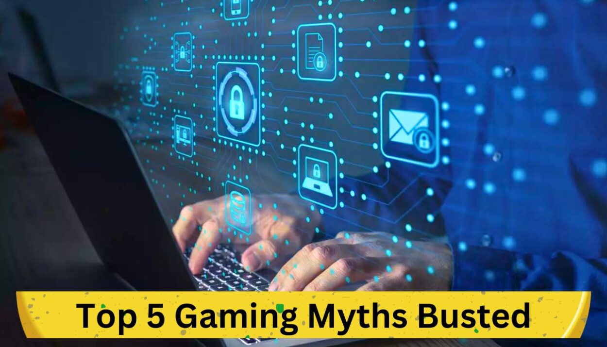 Dispelling Illusions: Top 5 Gaming Myths Busted