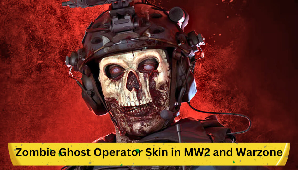 How to Unlock Zombie Ghost Operator Skin in MW2 and Warzone: A Step-by-Step Guide